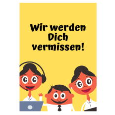 Minicard zum Abschied „Wir werden dich vermissen!“